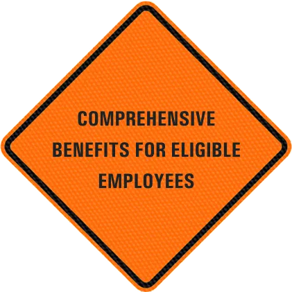 Comprehensive benefits for eligible employees