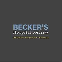 Becker’s Hospital Review - 100 Great Hospitals in America